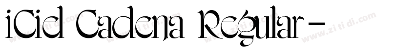 iCiel Cadena Regular字体转换